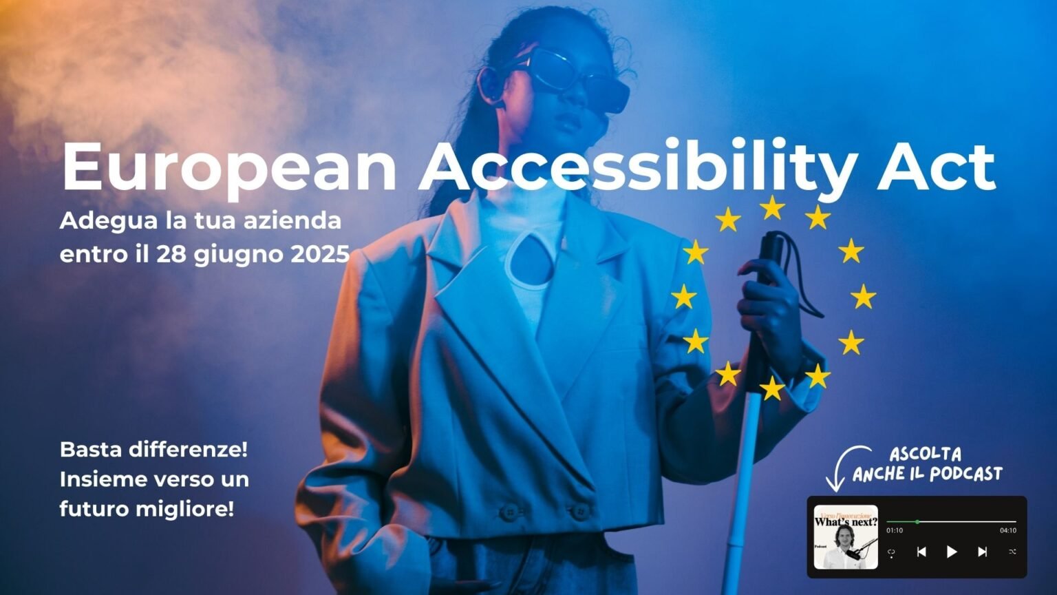 European Accessibility Act: Tutto ciò che devi sapere entro il 28 giugno 2025 per le aziende Italiane