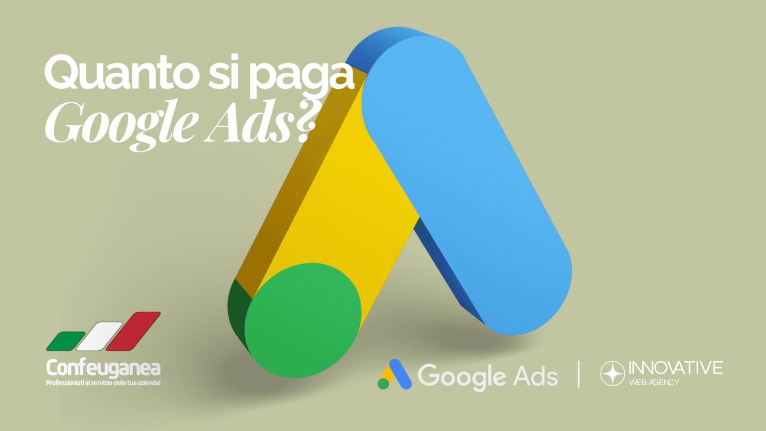 Quanto si paga Google Ads nel 2025? Costi, Strategie ed Esempi per Imprenditori e Aziende