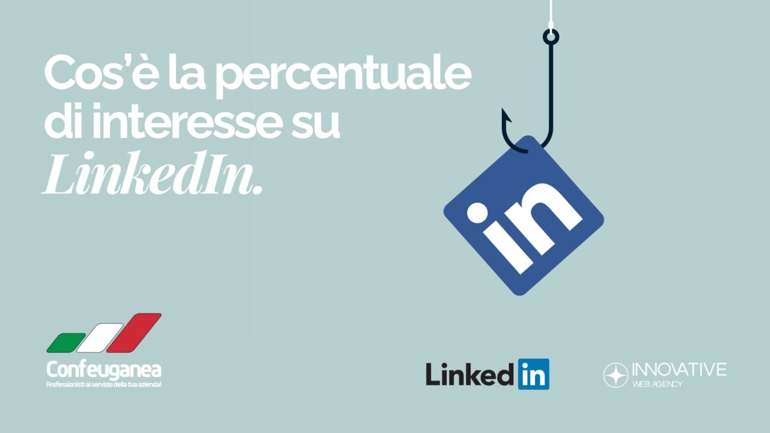 Cos’è la Percentuale di Interesse su LinkedIn Guida Strategica per Imprenditori e Aziende