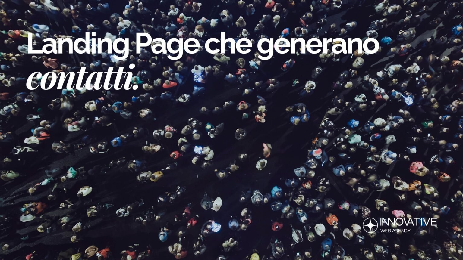 Landing Page che Generano Contatti_ Struttura, Copy e Prove Sociali per Aumentare le Conversioni