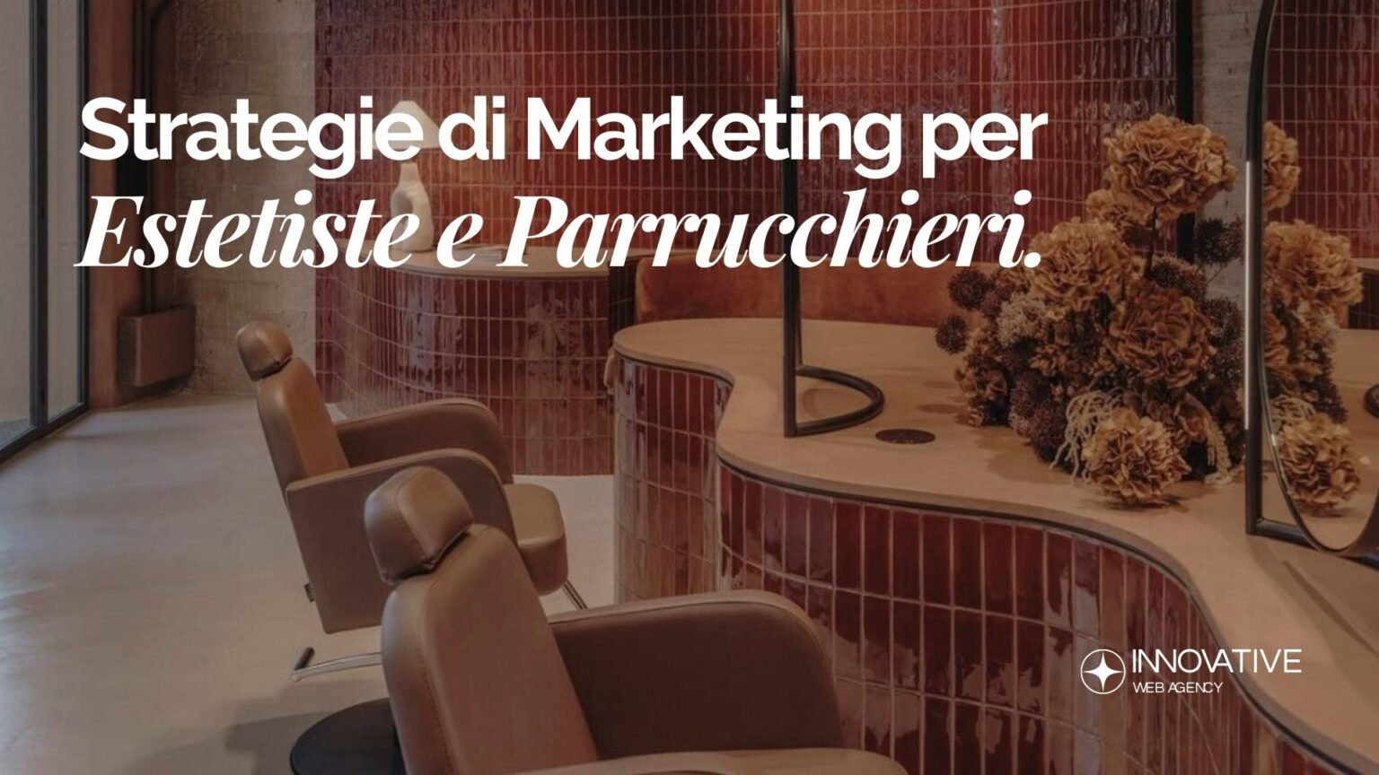 Marketing per estetiste e parrucchieri pacchetti, promozioni efficaci e retention clienti