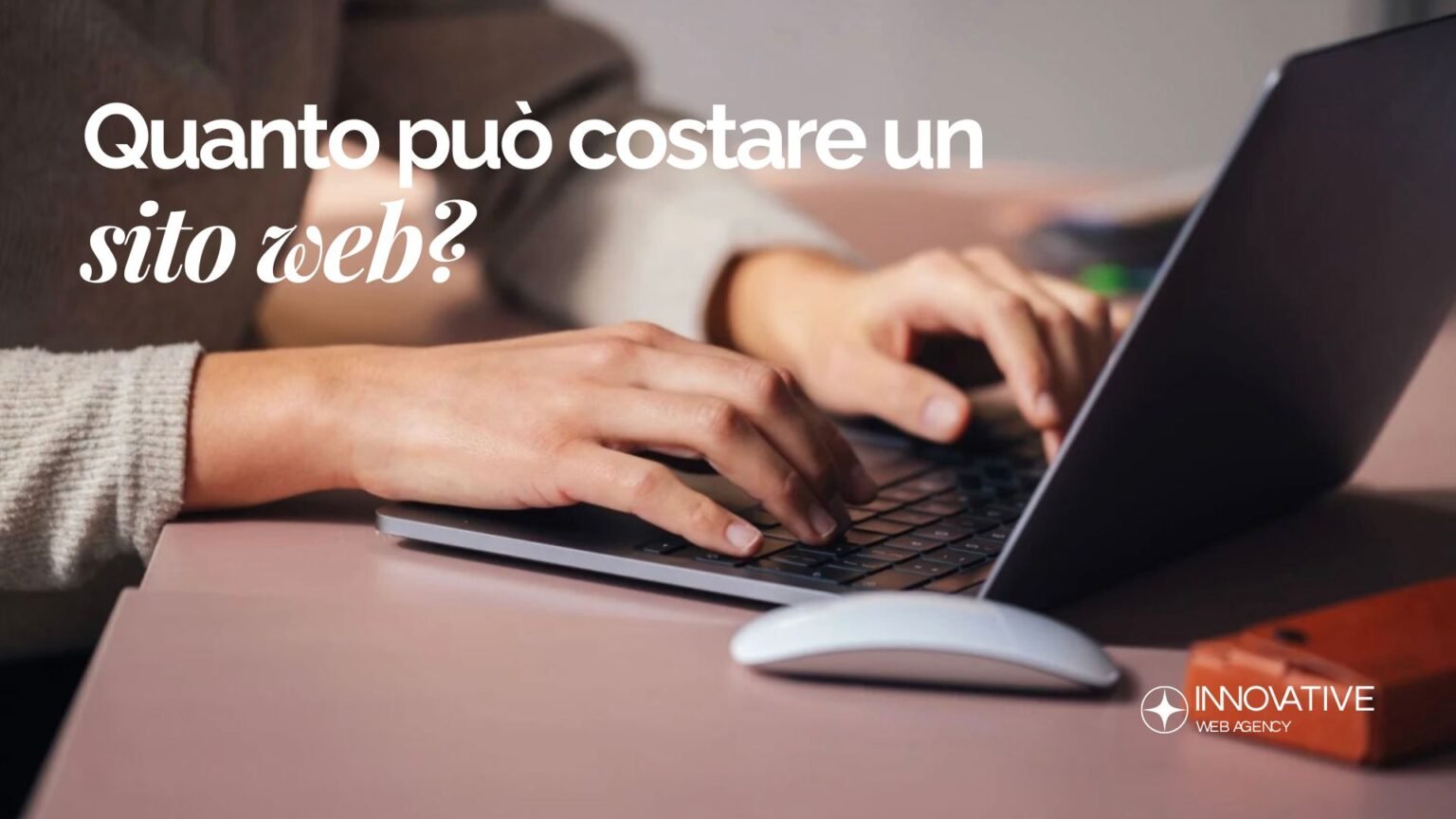 Quanto costa un sito web nel 2025_ Fasce prezzo reali e guida per aziende e PMI