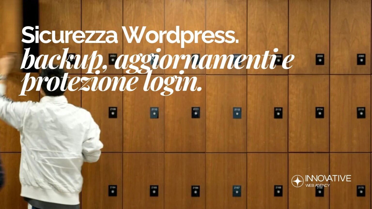 Sicurezza WordPress_ backup, aggiornamenti e protezione login per siti aziendali